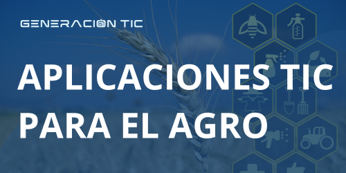 APLICACIONES TIC PARA EL AGRO
